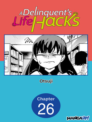 cover image of A Delinquent's Life Hacks, Chapter 26